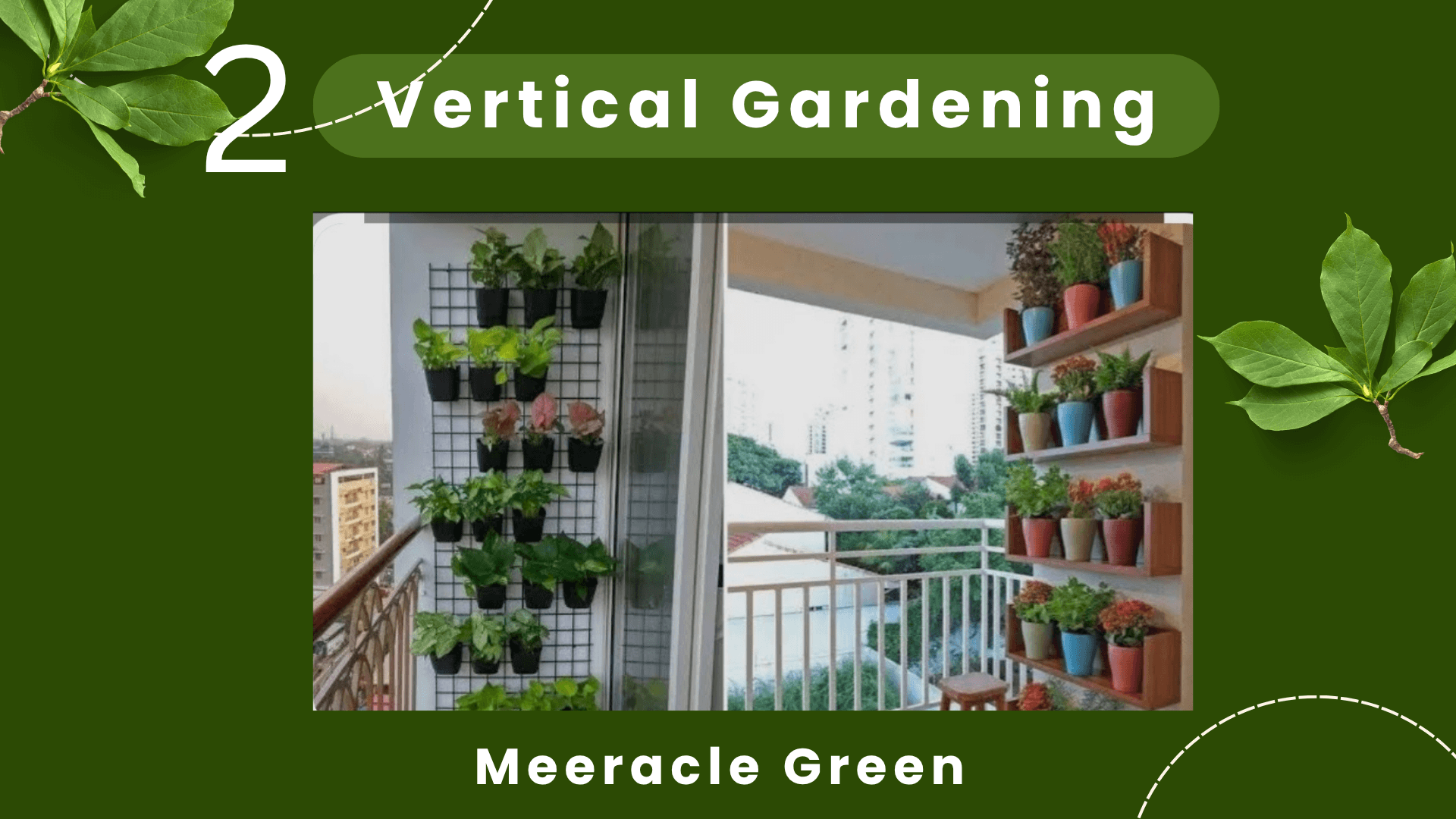 Stylish Vertical gardening setup balcony ke liye by Meeracle Green